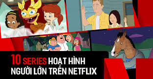 10 series hoạt hình "người lớn" ở Netflix càng cày càng say mê cắm đầu