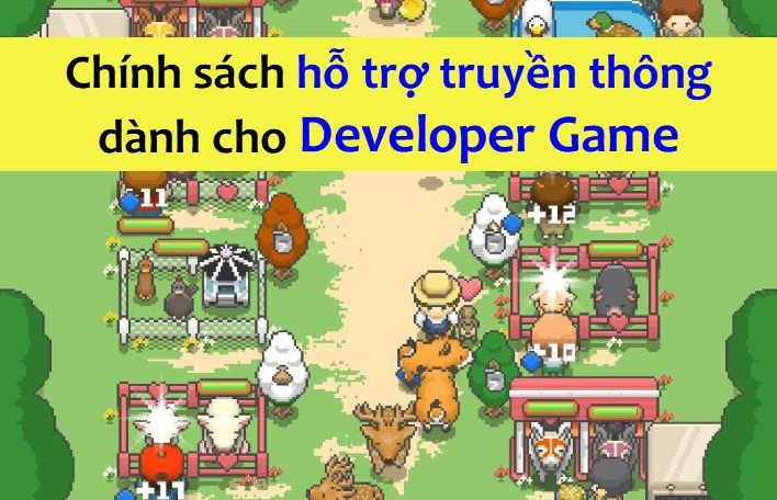 Đã đến thời điểm, Developer Việt cần phải được hỗ trợ truyền thông và ủng hộ nhiều hơn nữa bởi chính game thủ nước nhà