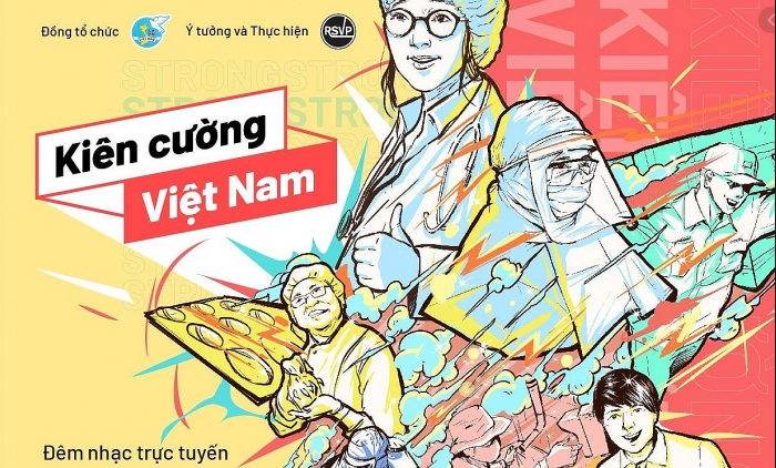 “Kiên cường Việt Nam-Stay strong Vietnam” - Đêm nhạc trực tuyến gây quỹ đẩy lùi đại dịch Covid-19