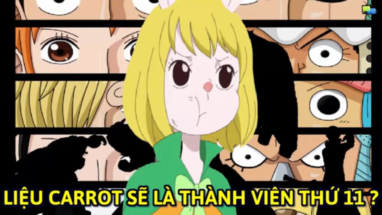 One Piece: Với 2 lý do này Oda đã ngầm ám chỉ Carrot sẽ là thành viên thứ 11 của băng Mũ Rơm