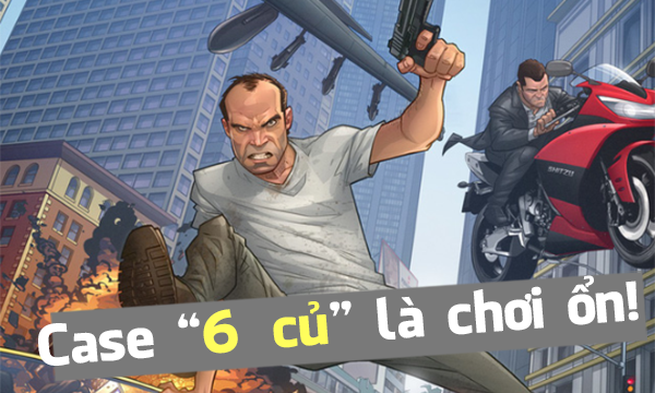 Dàn máy chỉ hơn 6 triệu đồng đã chiến phè phè GTA V hoàn toàn miễn phí của Epic Store