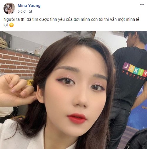 Noway vừa hẹn hò cùng hot girl Người Ấy Là Ai, cô Mina Young đã đăng status tâm trạng, tuyên bố tuyển người yêu - Ảnh 3.