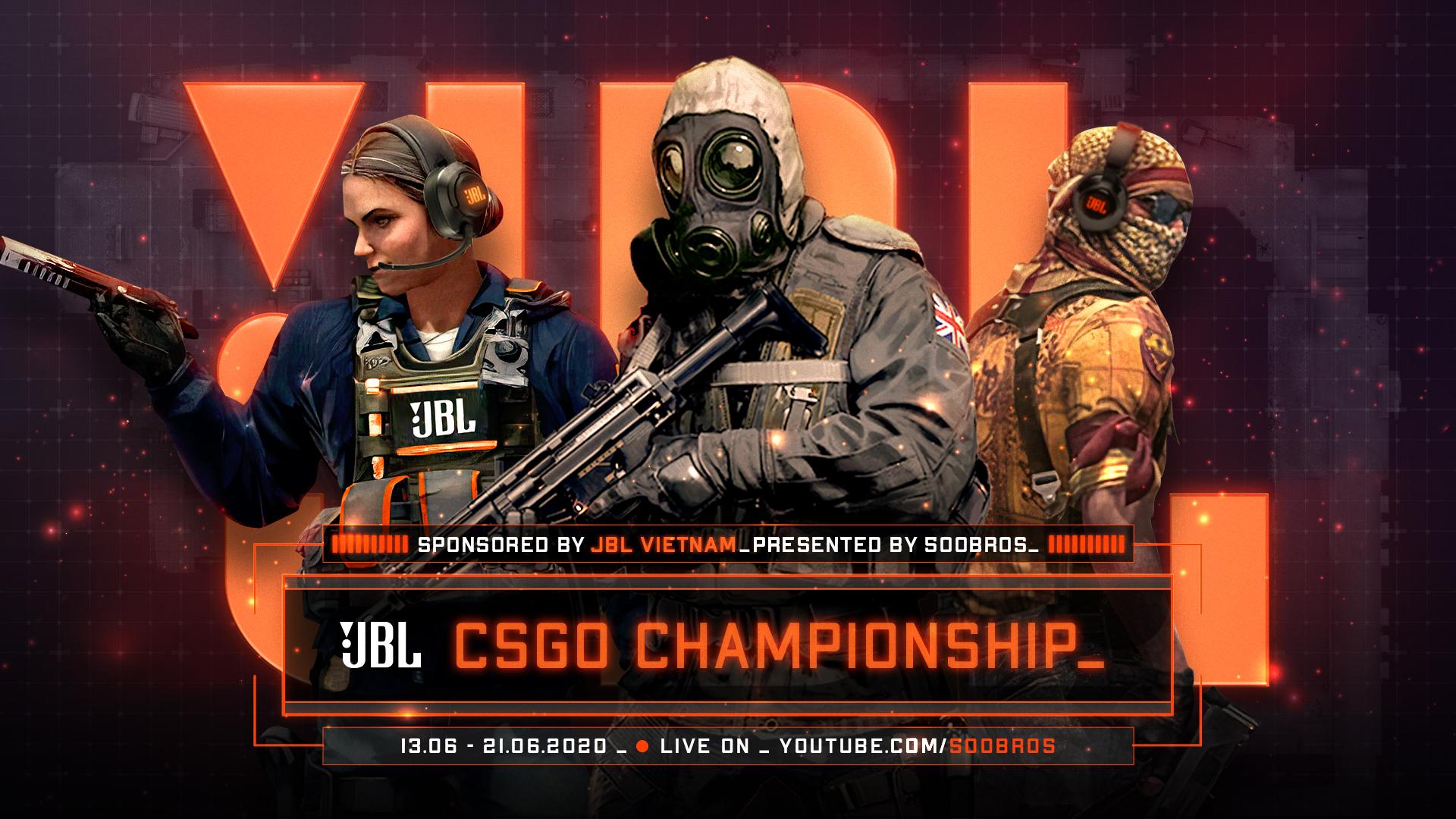 JBL CS:GO Championship - giải đấu CS:GO trị giá 150.000.000 VNĐ chính thức khởi tranh