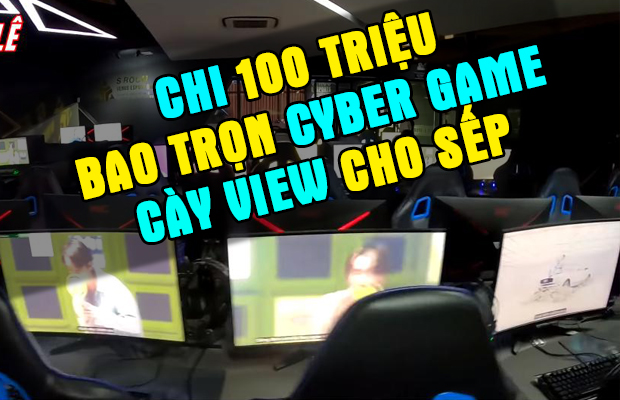Choáng: YouTuber 9x chi 100 triệu, bao trọn Cyber Game để cày view cho &quot;Sếp Tùng&quot;