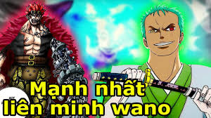 One Piece: Top 10 nhân vật mạnh nhất trong liên minh lật đổ Kaido tại Wano, Luffy có phải là số 1? (P1)