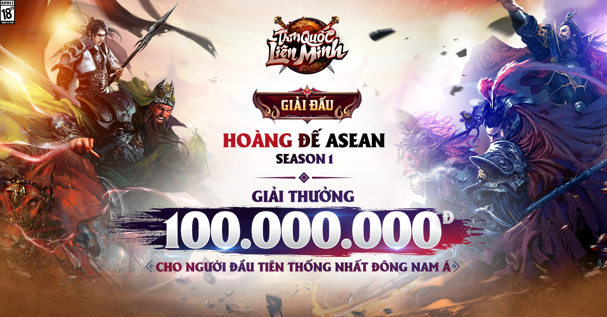 Siêu phẩm Tam Quốc Liên Minh tổ chức giải đấu Hoàng Đế ASEAN, thưởng 100 triệu cho gamer đầu tiên thống nhất &quot;đấu trường chiến thuật Đông Nam Á&quot;