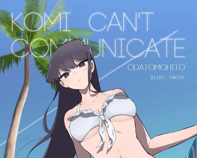 Các fan anime háo hức chờ đợi cô nàng waifu &quot;im thin thít&quot; Komi-san mặc bikini và biến cố hồ bơi