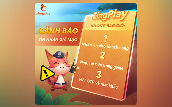 Cổng game giải trí ZingPlay lên tiếng cảnh báo người dùng khi xuất hiện lừa đảo qua tin nhắn