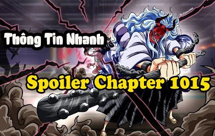Spoil nhanh One Piece chap 1015: Sanji - Queen đọ sức, 2 cha con Kaido đối đầu