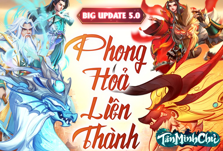 Mừng Big Update 5.0 - Phong Hỏa Liên Thành, Tân Minh Chủ tặng Giftcode siêu giá trị cho game thủ!