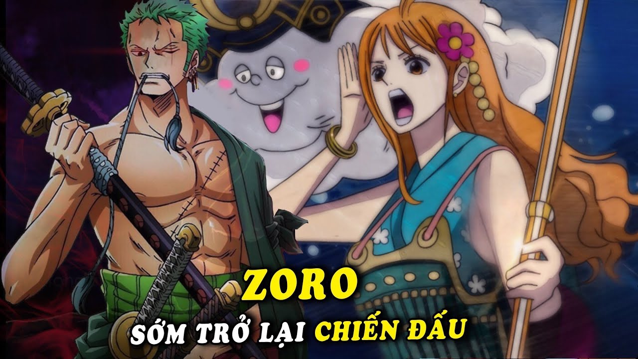 Top 3 sự kiện có thể xảy ra trong One Piece chap 1019, Zoro sẽ quay lại trận chiến với Kaido?