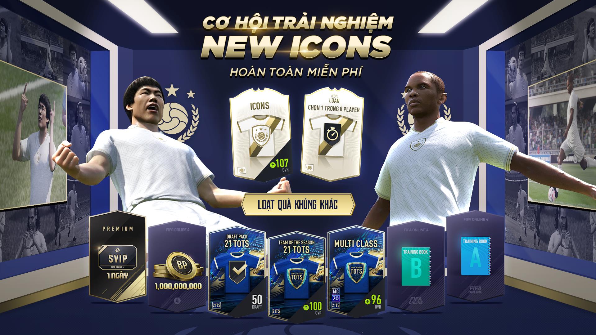 Legendary Chamber - Căn phòng của những huyền thoại: Sự kiện miễn phí 100% cực hot của FIFA Online 4