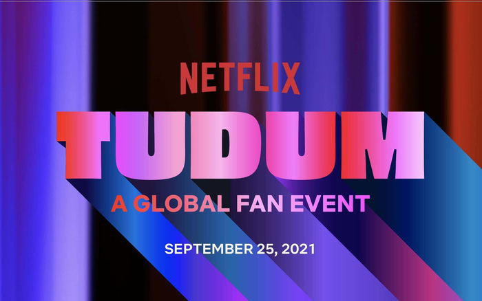 Cẩm nang Tudum: Sự kiện toàn cầu dành cho người hâm mộ của Netflix