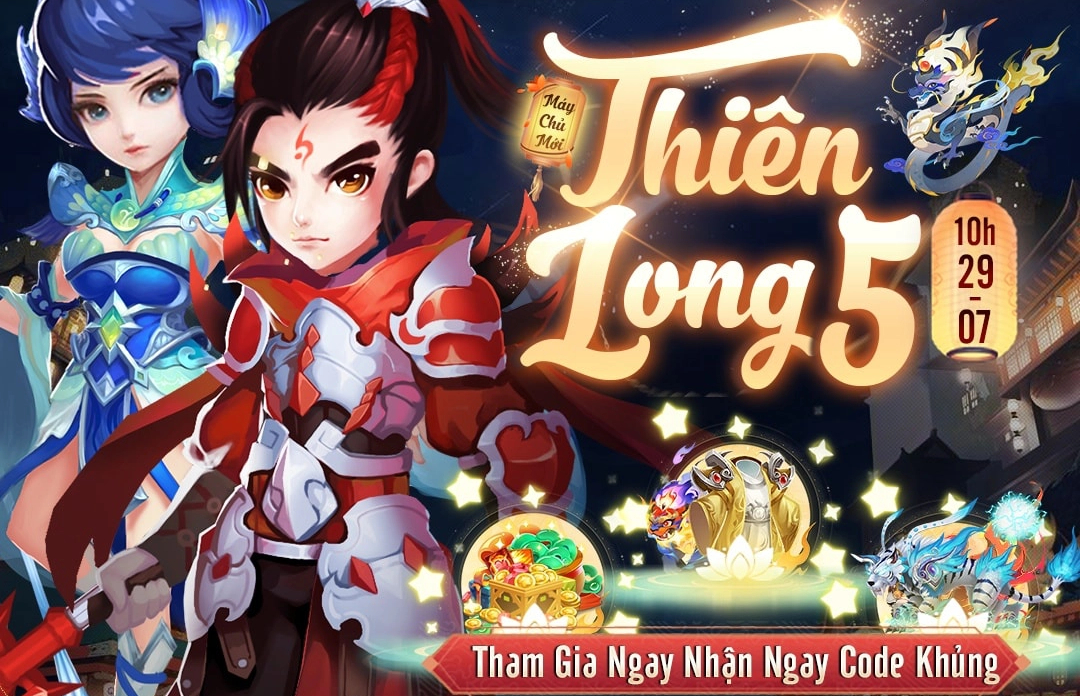11 mã quà tặng mừng máy chủ mới Thiên Long 5: Chiến Cửu Thiên Mobile, tăng lực chiến vù vù