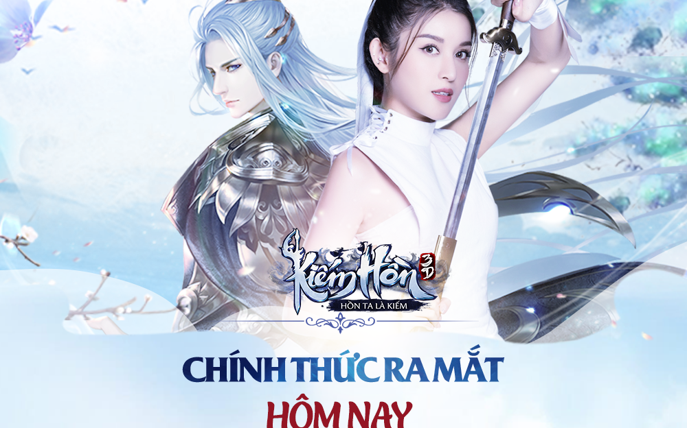 Kiếm Hồn 3D chính thức ra mắt 10h00 hôm nay, game thủ Việt đã có thể thoải mái trải nghiệm