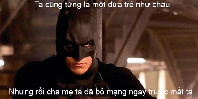 Xem loạt meme ‘buồn sâu sắc’ của Batman mà thấy đồng cảm với chàng tỷ phú siêu giàu - Ảnh 6.