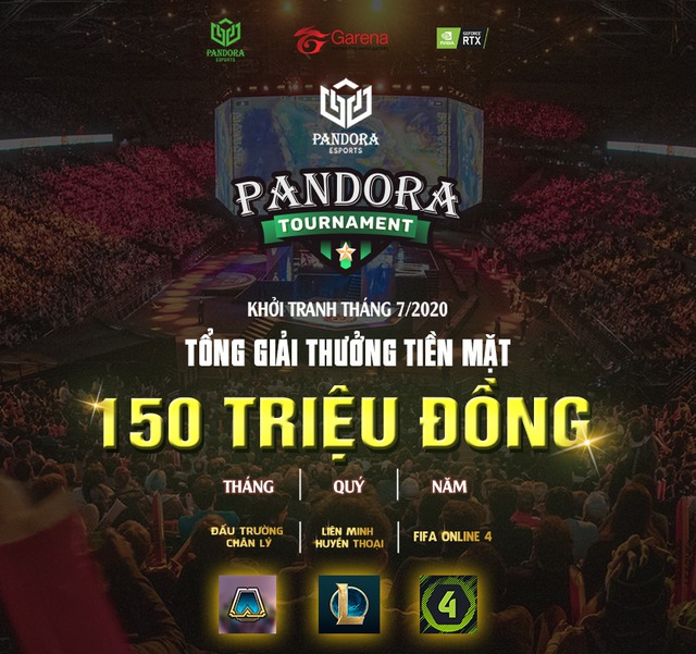 Pandora Tournament - Tổ hợp giải đấu Esports thường niên quy mô khủng chính thức ấn định ra mắt - Ảnh 1.
