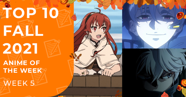Bảng Xếp Hạng Anime Mùa Thu 2021 Tuần 5: Thất Nghiệp Chuyển Sinh Bị Đánh  Bật Khỏi Top 1 Bởi Một Cái Tên Đầy Bất Ngờ